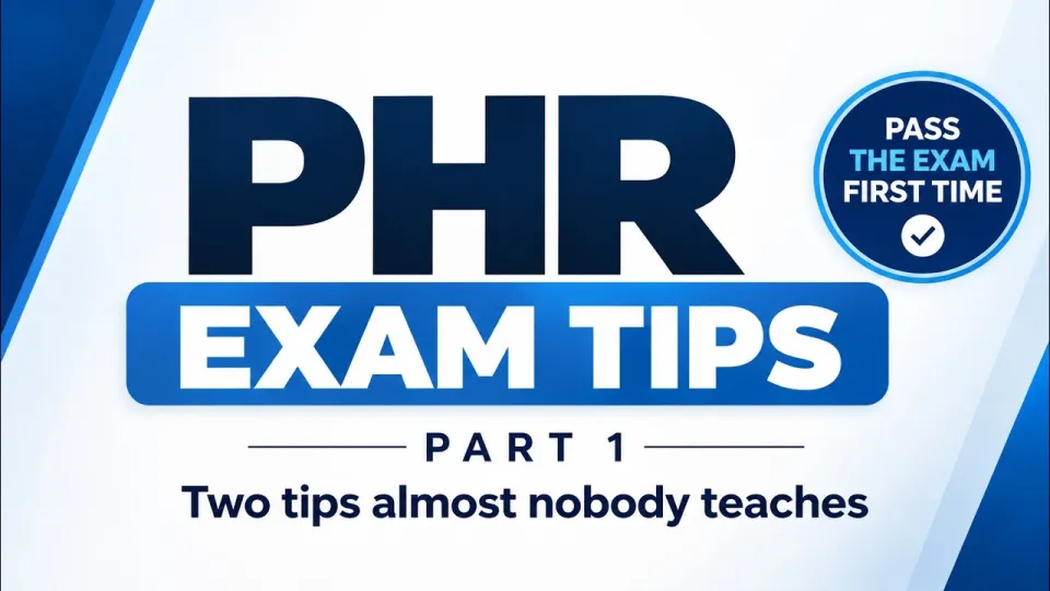 PHR EXAM TIPS - When Two Answers Both Look Right